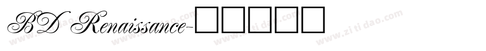 BD Renaissance字体转换